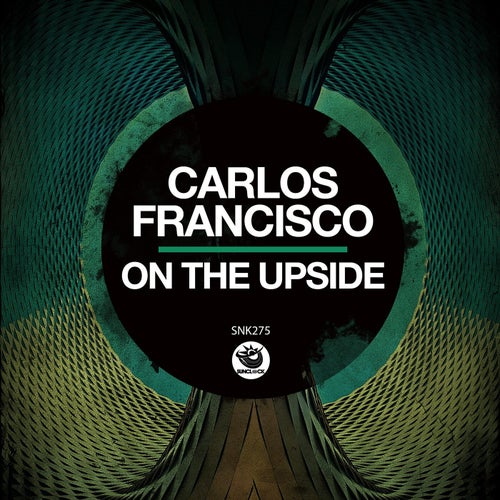Carlos Francisco - On The Upside [SNK275]